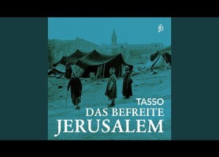  Das Befreite Jerusalem Siebenter Gesang XIII Und Von Kühner Hoffnung Geschmeichelt