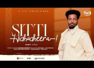 Dawit Girma New Album Volume 3 Sitti Hidhadheera