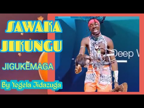 SAWAKA JIKUNGU UJUMBE WA JIGUKEMAGA 2026 PRD MBASHA STUDIO By KINI JIDAZUGA MSAMBAZAJI