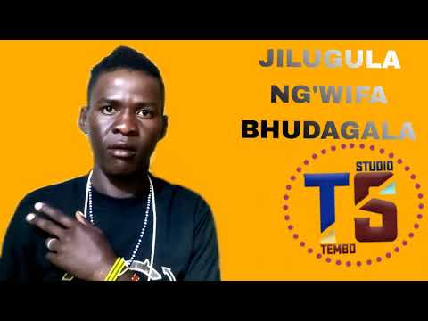 JILUGULA NG WIFA BHUDAGALA SONG NEEMA 0745590139 PR TEMBO STUDIO