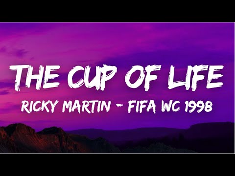 Lyrics The Cup Of Life Ricky Martin FIFA World Cup France 1998