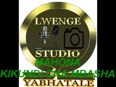 MAHONA KIKUNDI CHA MBASHA BY LWENGE STUDIO Usevya