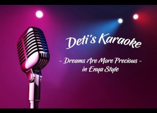 Dreams Are More Precious Enya Karaoke