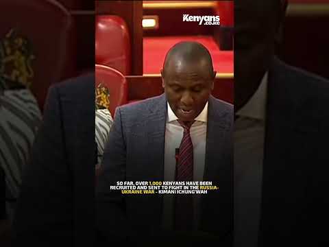 Over 1 000 Kenyans Have Been Recruited And Sent To Fight In The Russia Ukraine War Ichung Wah Over 1 000 Kenyans Have Been Recruited And Sent To Fight In The Russia Ukraine War Ichung Wah