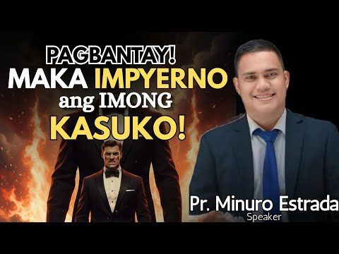 Nganong Wala NAKASULOD Si MOSES PAGBANTAY Maka IMPYERNO Ang Imong KINAIYA Pastor Minuro Estrada
