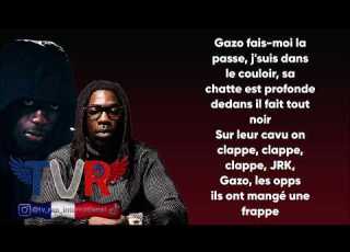  JRK 19 X Gazo CLAP X3 Paroles Lyrics