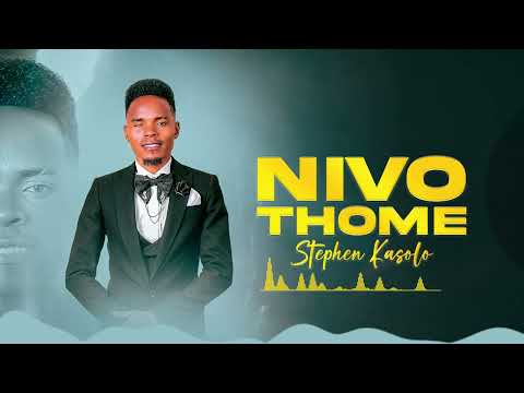 Stephen Kasolo Nivo Thome Tuyaakengwa Official Lyrics Video