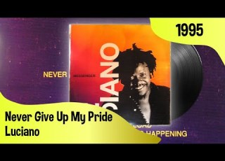 Luciano Never Give Up My Pride LYRICS Luciano Messenger Island Records 1995