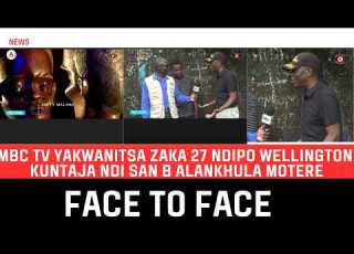  MBC YAKWANITSA ZAKA 27 WELLINGTON KUNTAJA SAN B ACHITA ZODABWITSA IZI PA FACE TO FACE 1 April