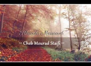 Cheb Mourad Staifi L3amriya Zorna 100