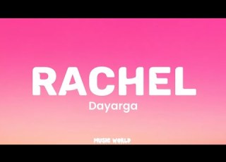  Rachel Dayarga Lyrics