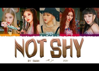 اغنية اتزي لست خجولة مترجمه للعربيه Not Shy In Arabic ITZY Lyrics