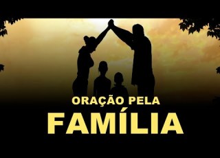 ORAÇÃO FORTE Pela FAMÍLIA PROTEÇÃO UNIÃO E BÊNÇÃO De DEUS Em Sua CASA