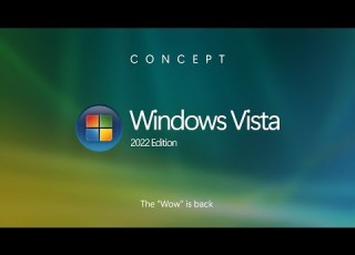 Introducing Windows Vista 2022 Edition The Wow Is Back