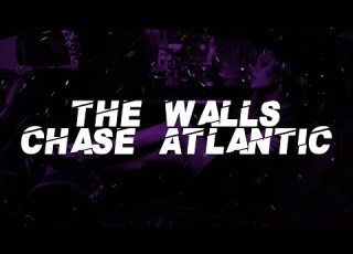 Chase Atlantic The Walls Lyrics
