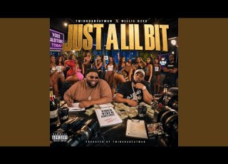  Just A Lil Bit Feat Twinkdabeatman Willie Ozee