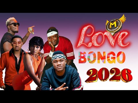 LATEST BONGO MIX 2026 DJ MANUSHOW MBOSSO ALIKIBA MARIOO JAY MELODY HARMONIZE WILLY PAUL ZUCHU