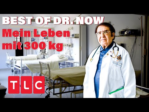 Best Of Der Unbeirrte Dr Now Mein Leben Mit 300kg TLC Deutschland