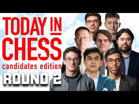 Today In Chess 2026 Candidates Edition Round 2 GIRI Vs CARUANA