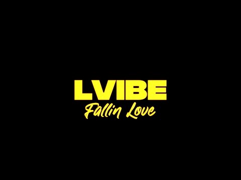 L Vibe FALLIN LOVE