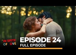 In Spite Of Love Episode 24