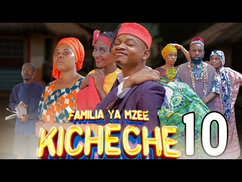 FAMILIA YA MZEE KICHECHE Ep 10