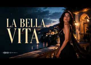  LA BELLA VITA Luxury Italian Deep House For Midnight