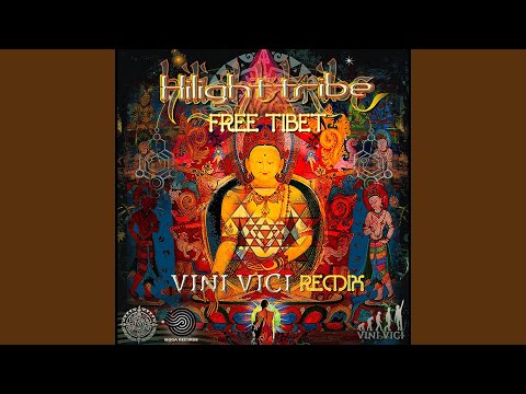 Free Tibet Vini Vici Remix