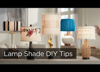  Top 5 DIY Lamp Shade Styles Tips From Lamps Plus