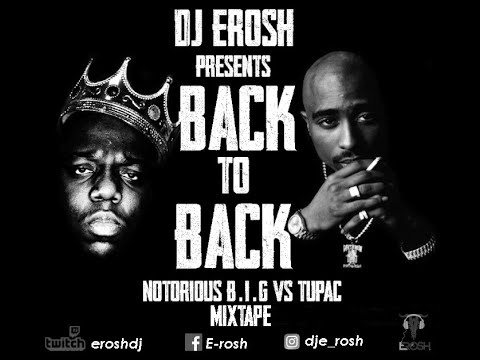 Biggie Vs 2pac BACK2BACK MIXTAPE