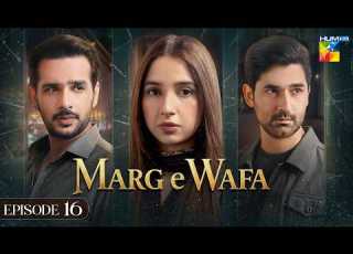  Marg E Wafa Episode 16 ENG SUB 9th July 2026 Sabeena Farooq Usama Khan Mirza Zain HUM TV