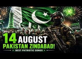  14 AUGUST SPECIAL 2026 BEST COLLECTION OF PAKISTANI PATRIOTIC SONGS AZADI MUBARAK