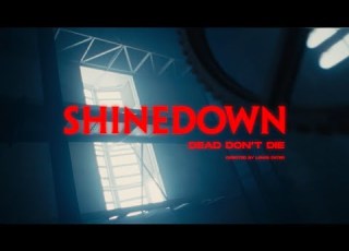  Shinedown Dead Don T Die Official Video