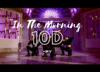 ITZY 마 피 아 M A F I A In The Morning 10D Audio With MV 60Fps 4K Concert Mode Use
