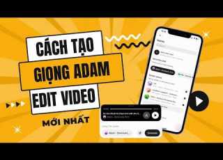  Cách Tạo Giọng Adam Làm Video TikTok Mới Nhất Trên Điện Thoại Nguyễn Hưng Review