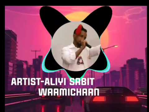 Aliyi Sabit Waamichaan Old Oromo Music 2023 Aliyi Sabit Waamichaan Old Oromo Music 2023