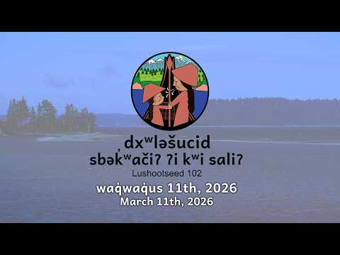 Lushootseed 102 Winter 2026 Day 31