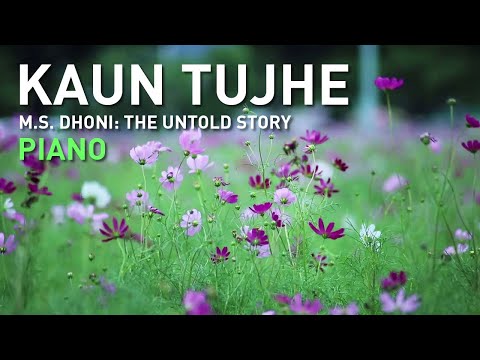Kaun Tujhe M S Dhoni Piano Instrumental