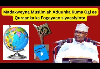 Madaxweyna Muslim Ah Aduunka Kuma Ogi Ee Xufaada Quraanka Haka Fogeyaan Siyaasiyinta Sh Xassaan