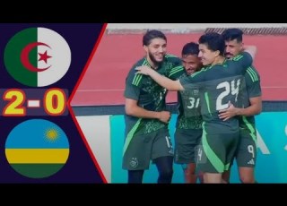 مباراة الجزائر و رواندا 2 0 مباراة ودية 2025