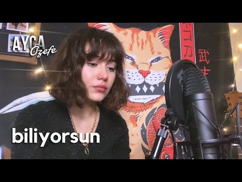 Biliyorsun Sezen Aksu Ayça özefe Cover