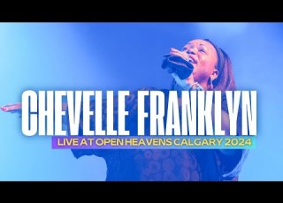 CHEVELLE FRANKLYN AT OPEN HEAVENS CALGARY 2024