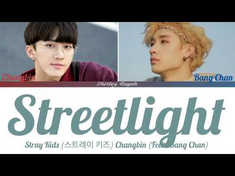 Stray Kids 스트레이 키즈 Changbin Streetlight Feat Bang Chan Color Coded Lyrics 가사 Stray Kids 스트레이 키즈 Changbin Streetlight Feat Bang Chan Color Coded Lyrics 가사