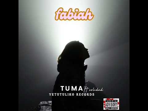FABIAH TUMA Ft SOLIDAD
