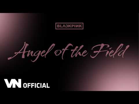 BLACKPINK Angel Of The Field Official Audio AI ORIGINAL SONG