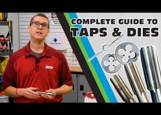 Everything You Need To Know About Taps Dies Gear Up With Gregg S