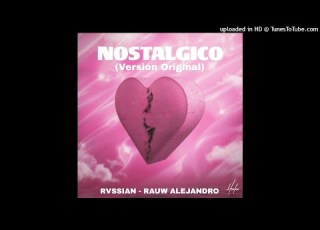 Rauw Alejandro Nostálgico Version Original