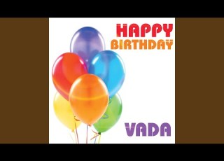 Happy Birthday Vada