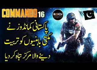 COMMANDO Episode 16 Pakistani Commando Destroyed RAW Training Center Roxen Original