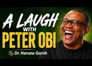 A Laugh With Peter Obi